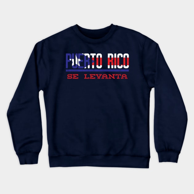 Puerto Rico Se Levanta Pray for Puerto Rico Crewneck Sweatshirt by lucidghost